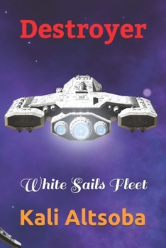 Paperback Destroyer: White Sails Fleet Book