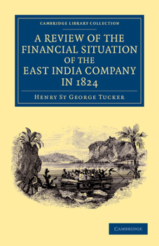 Paperback A Review of the Financial Situation of the East India Company Book