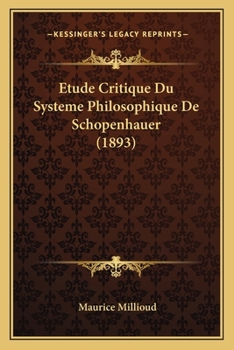 Paperback Etude Critique Du Systeme Philosophique De Schopenhauer (1893) [French] Book
