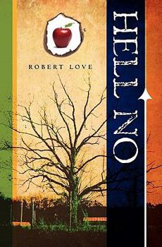 Paperback Hell No: Fear Hell No More Book