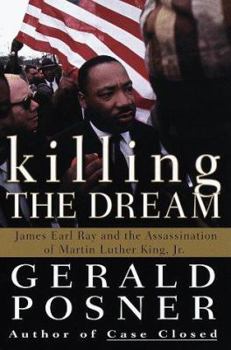 Hardcover Killing the Dream:: James Earl Ray and the Assassination of Martin Luther King, JR. Book