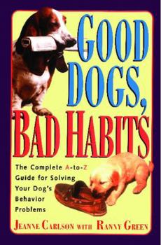 Paperback Good Dogs, Bad Habits Book