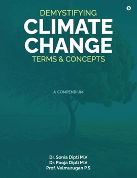 Paperback Demystifying Climate Change Terms & Concepts: A Compedium Book