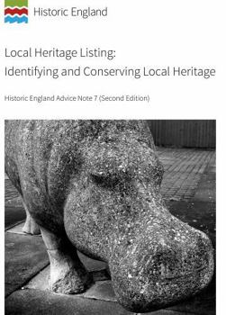 Paperback Local Heritage Listing: Identifying and Conserving Local Heritage: Historic England Advice Note 7 (Second Edition) Book