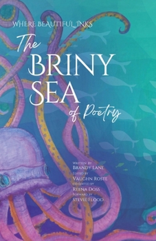 Paperback The Briny Sea of Poetry: Poetry and Prose Book