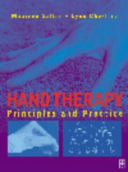 Paperback Hand Therapy: Principles and Practice Book