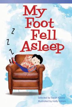 Hardcover My Foot Fell Asleep (Library Bound) (Early Fluent Plus) Book