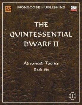 Paperback The Quintessential Dwarf II: Advanced Tactics Book