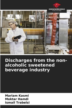 Paperback Discharges from the non-alcoholic sweetened beverage industry Book