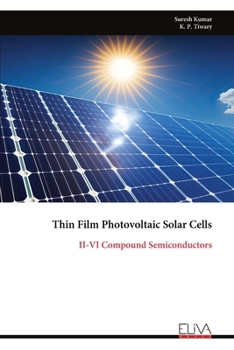 Thin Film Photovoltaic Solar Cells: II-VI Compound Semiconductors