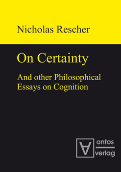 Hardcover On Certainty and Other Philosophical Essays on Cognition Book