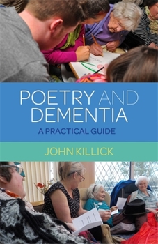 Paperback Poetry and Dementia: A Practical Guide Book