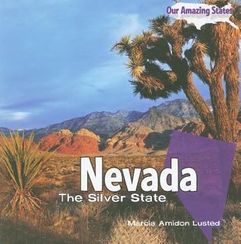 Nevada: The Silver State - Book  of the Our Amazing States