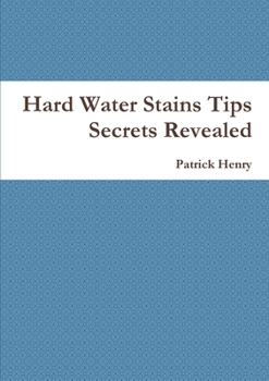 Paperback Hard Water Stains Tips Secrets Revealed Book