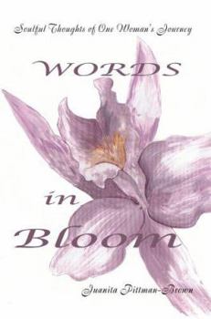 Paperback Words in Bloom: Soulful Thoughts of One Woman's Journey Book