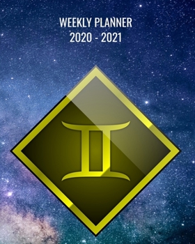 2020-2021 Weekly Planner: 2 Year Weekly & Monthly View Organizer & Agenda with To-Do’s - Zodiac - Horoscope - Astrology - Sign Gemini