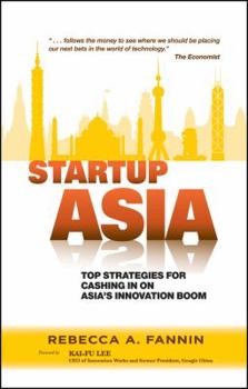 Hardcover Startup Asia: Top Strategies for Cashing in on Asia's Innovation Boom Book