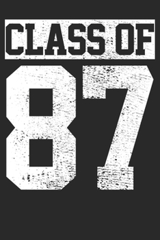 Paperback Notebook Journal: 1987 Class School 6x9 Dot Grid 120 Pages Book