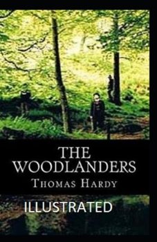 Paperback The Woodlanders Illustrated Book
