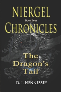 Paperback Niergel Chronicles - The Dragon's Tail Book