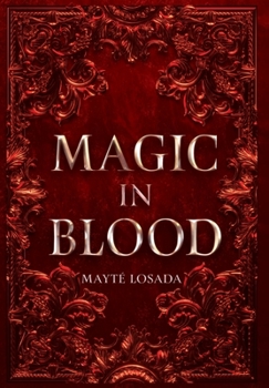 Hardcover Magic in Blood Book