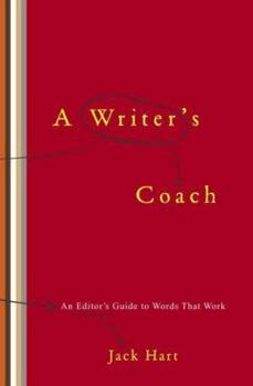 Hardcover A Writer's Coach: An Editor's Guide to Words That Work Book