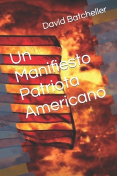 Paperback Un Manifiesto Patriota Americano [Spanish] Book