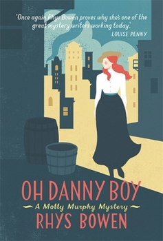 Oh Danny Boy - Book #5 of the Molly Murphy