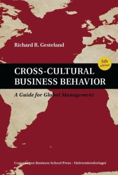 Hardcover Cross-Cultural Business Behavior: A Guide for Global Management (Fifth Edition) Book
