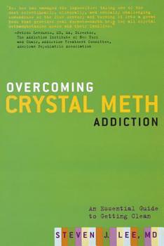 Paperback Overcoming Crystal Meth Addiction: An Essential Guide to Getting Clean Book