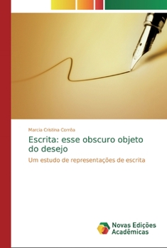 Paperback Escrita: esse obscuro objeto do desejo [Portuguese] Book