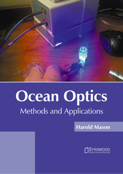 Hardcover Ocean Optics: Methods and Applications Book