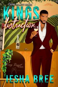 Kings Distraction (King Dynasty Series) - Book #1 of the King Dynasty
