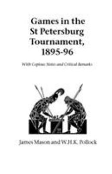 Paperback Games in the St. Petersburg Tournament, 1895-96 Book