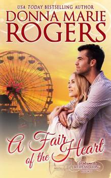 A Fair of the Heart - Book #1 of the Welcome to Redemption