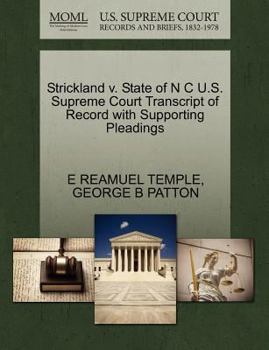 Strickland v. State of N C U.S. Supreme Court Transcript of Record with Supporting Pleadings
