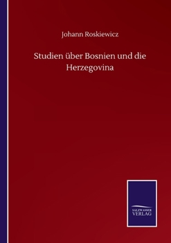 Paperback Studien über Bosnien und die Herzegovina [German] Book