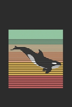 Schwertwal Notizbuch: Orca-Wal Geschenk / 6x9 Zoll / 120 linierte Seiten (German Edition)