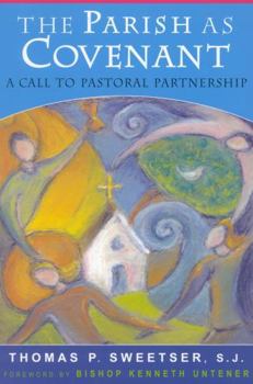 Paperback The Parish as Covenant: A Call to Pastoral Partnership Book