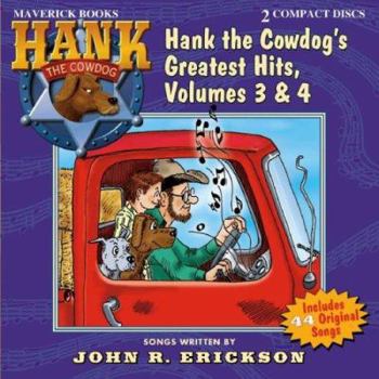 Hank the Cowdog's Greatest Hits, Vol. 3 & 4 - Book  of the Hank the Cowdog: Greatest Hits