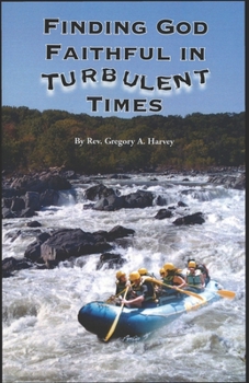 Paperback Finding God Faithful in Turbulent Times Book