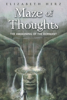 Paperback Maze of Thoughts: The Awakening of the Dormant Book