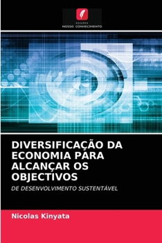 Paperback Diversificação Da Economia Para Alcançar OS Objectivos [Portuguese] Book
