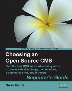 Paperback Choosing an Open Source CMS: Beginner's Guide Book