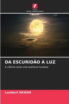 Da Escuridão À Luz (Portuguese Edition)