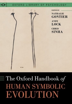 Hardcover The Oxford Handbook of Human Symbolic Evolution Book