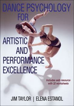 Paperback Dance Psychology for Artistic and Performance Excellence Book