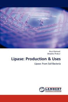 Paperback Lipase: Production & Uses Book