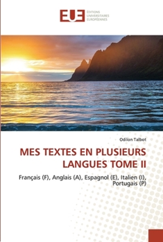 Paperback Mes Textes En Plusieurs Langues Tome II [French] Book