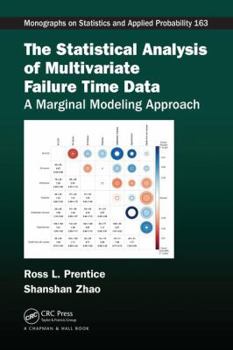 Hardcover The Statistical Analysis of Multivariate Failure Time Data: A Marginal Modeling Approach Book